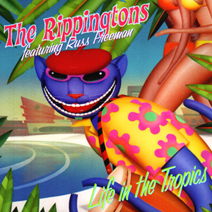 rippingtons life in the tropics